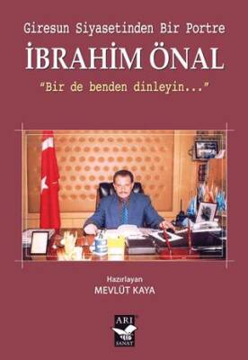 Giresun Siyasetinden Bir Portre İbrahim Önal - 1