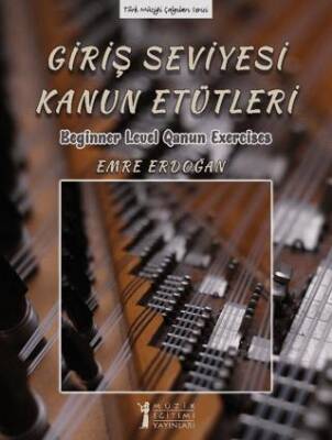 Giriş Seviyesi Kanun Etütleri - Beginner Level Qanun Exercises - 1