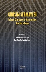 Girişim Sermayesi: İslam Ekonomisi Açısından Bir İnceleme - İktisat Yayınları