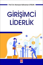 Girişimci Liderlik - Ekin Basım Yayın