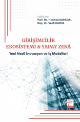Girişimcilik Ekosistemi ve Yapay Zekâ - Gazi Kitabevi