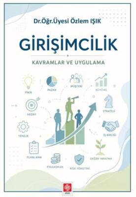 Girişimcilik Kavramlar ve Uygulama - 1