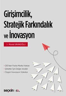 Girişimcilik, Stratejik Farkındalık ve İnovasyon - 1