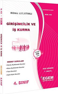 Egem Eğitim Yayınları Girişimcilik ve İş Kurma Konu Anlatımlı Hedef Sorular 4. Sınıf Güz Dönemi 7. Yarıyıl Kod 455 - 1