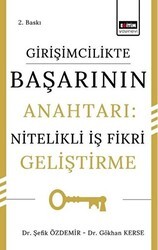 Girişimcilikte Başarının Anahtarı: Nitelikli İş Fikri Geliştirme - Eğitim Yayınevi - Bilimsel Eserler