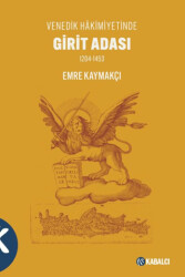 Girit Adası Venedik Hâkimiyetinde 1204-1453 - Kabalcı Yayınevi - Doruk Yayınları