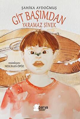 Git Başımdan Yaramaz Sinek - 1