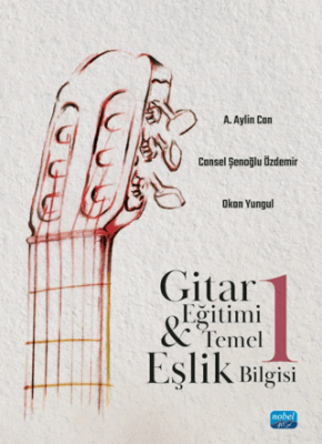Gitar Eğitimi ve Temel Eşlik Bilgisi 1 - 1