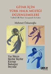 Gitar için Türk Müziği Düzenlemeleri - Gece Kitaplığı