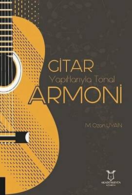 Gitar Yapıtlarıyla Tonal Armoni - 1