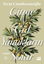 Gitme Gül Yanakların Solar - Doğan Kitap