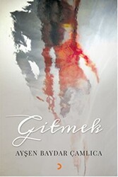 Gitmek - Cinius Yayınları