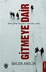 Gitmeye Dair - Dorlion Yayınları