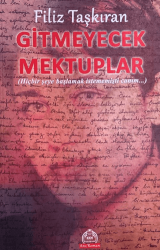 Gitmeyecek Mektuplar - Kekeme Yayınları
