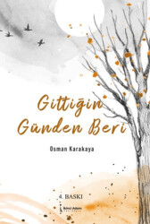 Gittiğin Günden Beri - İkinci Adam Yayınları