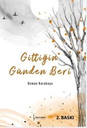 Gittiğin Günden Beri - İkinci Adam Yayınları