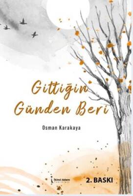 Gittiğin Günden Beri - 1