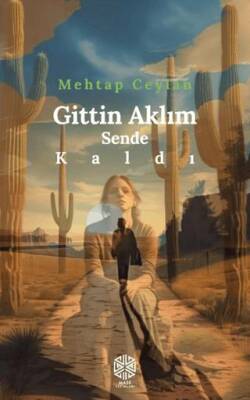 Gittin Aklım Sende Kaldı - 1