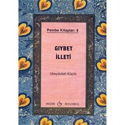 Gıybet İlleti - Bedir Yayınları