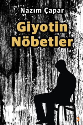 Giyotin Nöbetler - 1