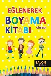 Giysiler - Eğlenerek Boyama Kitabı - 1