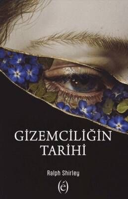 Gizemciliğin Tarihi - 1