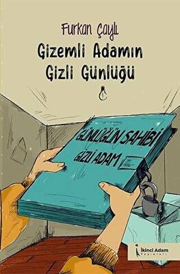 Gizemli Adamın Gizli Günlüğü - 1