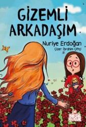 Gizemli Arkadaşım - Nesil Çocuk Yayınları