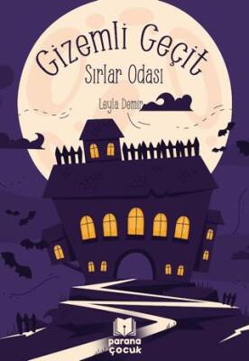 Gizemli Geçit – Sırlar Odası - 1