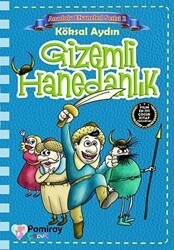 Gizemli Hanedanlık - Anadolu Efsaneleri Serisi 2 - Pamiray Çocuk