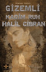 Gizemli Kadim Ruh Halil Cibran - Enki Yayınları