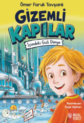 Gizemli Kapılar - İçimdeki Gizli Dünya - Masalperest