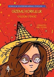 Gizemli Korkuluk - Korkuluk Gülperinin Meraklı Öyküleri 1 - A7 Kitap