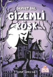 Gizemli Köşk - Nesil Çocuk Yayınları
