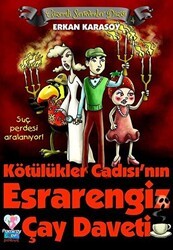 Gizemli Serüvenler Dizisi 4 - Kötülükler Cadısı`nın Esrarengiz Çay Daveti - Pamiray Çocuk