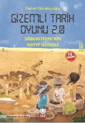 Gizemli Tarih Oyunu 2.0 - Göbeklitepe`nin Kayıp Heykeli - 1