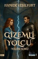 Gizemli Yolcu 2 - Yolun Sonu - Düş Kurguları Yayıncılık