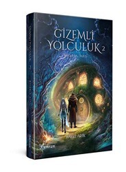 Gizemli Yolculuk 2 - Kumran Yayınları