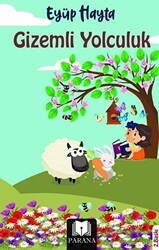 Gizemli Yolculuk - Parana Yayınları