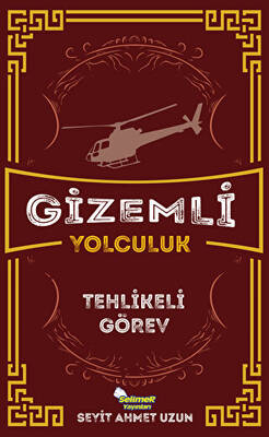 Gizemli Yolculuk - Tehlikeli Görev - 1