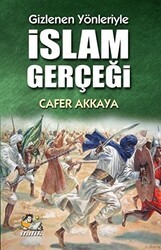 Gizlenen Yönleriyle İslam Gerçeği - İtalik Yayınevi