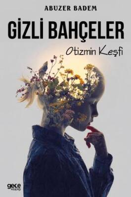 Gizli Bahçeler - 1