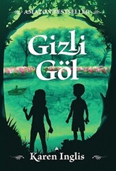 Gizli Göl - Kuzey Yayınları