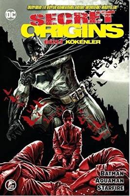 Gizli Kökenler: Batman - Aquaman - Starfire - 1