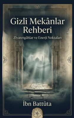 Gizli Mekanlar Rehberi - 1