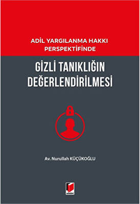 Gizli Tanıklığın Değerlendirilmesi - 1
