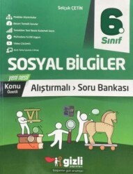 Gizli Yayınları 6. Sınıf Sosyal Bilgiler Konu Özetli Araştırmalı Soru Bankası - Gizli Yayınları