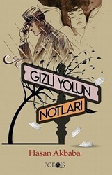 Gizli Yolun Notları - Poesis Kitap