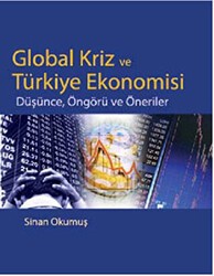 Global Kriz ve Türkiye Ekonomisi - Siyasal Kitabevi