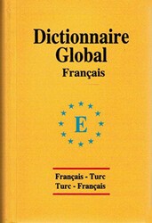 Global Sözlük Fransızca - Türkçe ve Türkçe - Fransızca - Engin Yayınevi